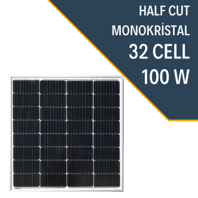 100W HALF CUT MONOKRİSTAL GÜNEŞ PANELİ